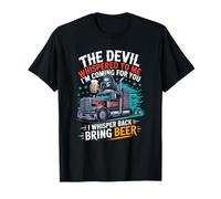 The Devil Whispered to Me I Whisper Back Bring Beer T-Shirt
