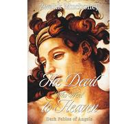 The Devil Who Went to Heaven: Dark Fables of Angels (Divine Temptations)