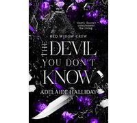 The Devil You Don't Know: A Dark Mafia Romance (Red Widow Crew)