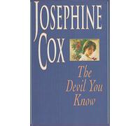 The Devil You Know: A deadly secret changes a woman s life forever