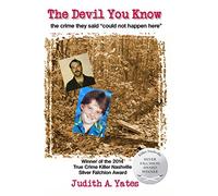 The Devil You Know: The crime they said “could not happen here”