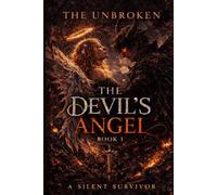 The Devils Angel Book 1 (The Unbroken)