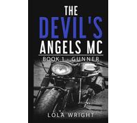 The Devil's Angels MC Book 1 - Gunner