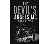 The Devil's Angels MC: Book 4 - Vex