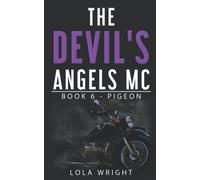 The Devil's Angels MC: Book 6 - Pigeon