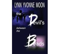 The Devil's Between the Beads