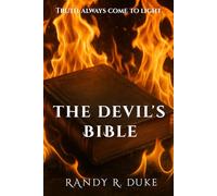 The Devil's Bible: Truth Always Come To Light