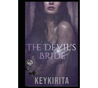 The Devil's Bride: Revised Edition (The Underground Royalty Series)