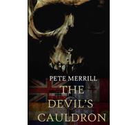 The Devil's Cauldron: Memoirs Of A Desert Rat