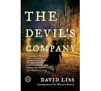 The Devil's Company: A Novel: 3 (Benjamin Weaver)