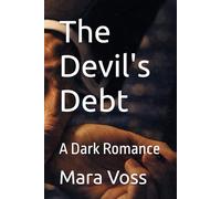 The Devil's Debt: A Dark Romance: 1 (The Devil Series)