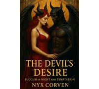 The Devil's Desire: Succubi of Night and Temptation