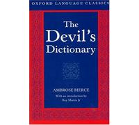 The Devil's Dictionary (Oxford Language Classics S.)