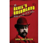 The Devil's Dreamland: Poetry Inspired by H.H. Holmes