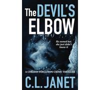The Devil's Elbow: A standalone Chrissy Ferguson Mystery (CHRISSY FERGUSON MYSTERIES)