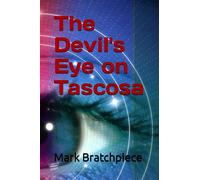 The Devil's Eye on Tascosa