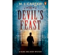 The Devil's Feast : The Blake and Avery Mystery Series (Book 3)