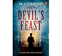 The Devil's Feast: The Blake and Avery Mystery Series (Book 3) (The Blake and Avery Mystery Series)
