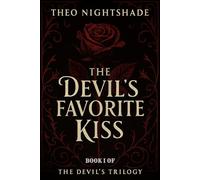 THE DEVIL'S FIRST KISS (THE DEVIL'S TRILOGY)