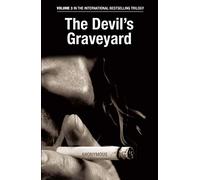 The Devil's Graveyard: 3 (The Bourbon Kid Trilogy)
