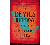 The Devil's Highway: A True Story