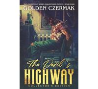 The Devil's Highway (Collector's Edition) (The Journeyman Series (Collector's Edition))