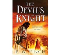 The Devil's Knight: One warrior’s quest for salvation in the Third Crusade (The Thurstan Wildblood series, 1)