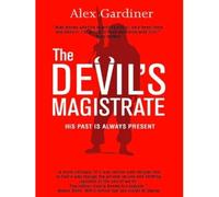 The Devil's Magistrate: His past is always present