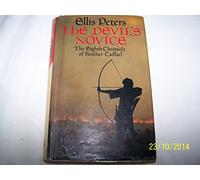 The Devil's Novice: The Eighth Chronicle of Brother Cadfael