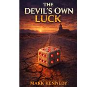 The Devil's Own Luck