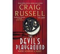 The Devil's Playground: Where horror is silent . . .