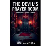 The Devil's Prayer Room