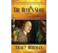 The Devil's Slave (Frances Gorges Historical Trilogy)