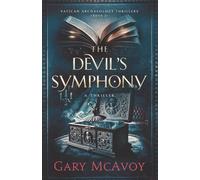 The Devil's Symphony (Vatican Archaeology Thrillers)