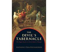 The Devil's Tabernacle: The Pagan Oracles in Early Modern Thought
