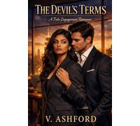 The Devil's Terms: A Fake Engagement Romance (The Manhattan Vanguard Series)