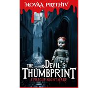 The Devil's Thumbprint: A Prague Nightmare: Dark Mystery & Crime Thriller