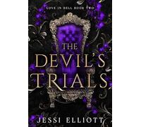 The Devil's Trials: 2 (Love in Hell)