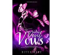 THE DEVIL'S VOW: A Dark Billionaire Conspiracy Romance (VEILED CROWN)