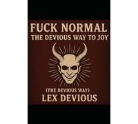 The Devious Way To Joy