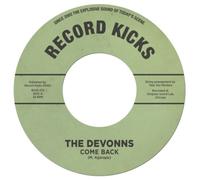 Devonns the - Come Back/Think I'm Falling In Love [7" VINYL]