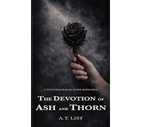 The Devotion of Ash and Thorn (The Devotion Trilogy)