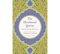 The Devotional Qur’an: Beloved Surahs and Verses
