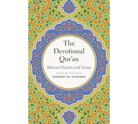 The Devotional Qur’an: Beloved Surahs and Verses