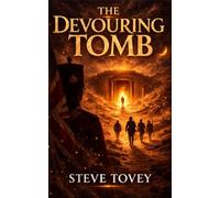 The Devouring Tomb