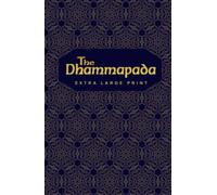 The Dhammapada (Extra Large Print Edition)