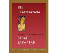 The Dhammapada: Large Print Edition (Easwaran's Classics of Indian Spirituality, 3)