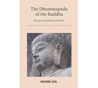 The Dhammapada of the Buddha: 1 (Dhammapada Collection)