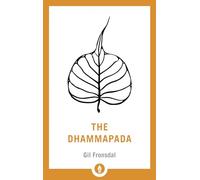 The Dhammapada: A New Translation of the Buddhist Classic (Shambhala Pocket Library)