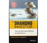 The Dhandho Investor: The Low-Risk Value Method to High Returns